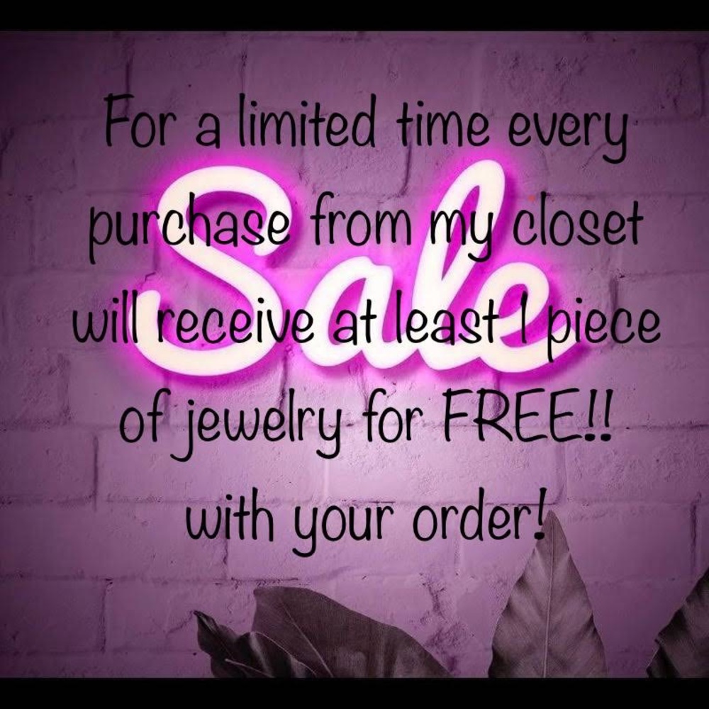 FREE piece of jewelry with every purchase made from my closet!